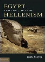 Egypt And The Limits Of Hellenism