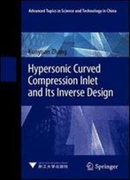 Hypersonic Curved Compression Inlet And Its Inverse Design