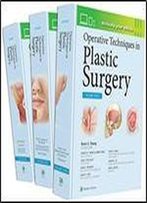 Operative Techniques In Plastic Surgery