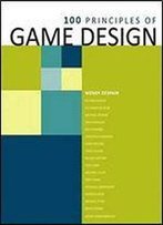 100 Principles Of Game Design