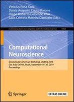 Computational Neuroscience: Second Latin American Workshop, Lawcn 2019, Sao Joao Del-Rei, Brazil, September 1820, 2019, Proceedings (Communications In Computer And Information Science)