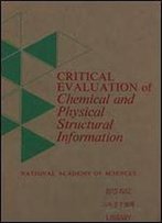 Critical Evaluation Of Chemical And Physical Structural Information