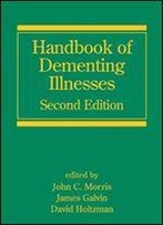 Handbook Of Dementing Illnesses, Second Edition