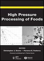 High Pressure Processing Of Foods