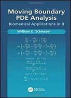 Moving Boundary Pde Analysis: Biomedical Applications In R