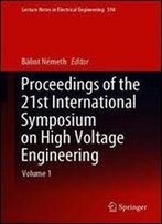 Proceedings Of The 21st International Symposium On High Voltage Engineering