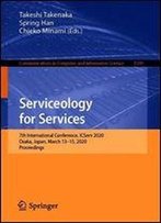 Serviceology For Services: 7th International Conference, Icserv 2020, Osaka, Japan, March 1315, 2020, Proceedings