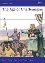 The Age Of Charlemagne