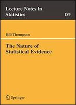 The Nature Of Statistical Evidence