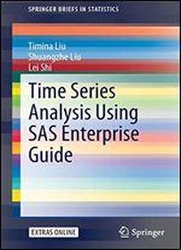Time Series Analysis Using Sas Enterprise Guide