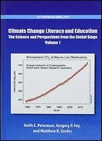 Climate Change Literacy And Education: The Science And Perspectives From The Global Stage