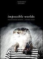 Impossible Worlds