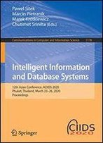 Intelligent Information And Database Systems: 12th Asian Conference, Aciids 2020, Phuket, Thailand, March 2326, 2020, Proceedings