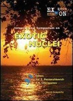 International Symposium On Exotic Nuclei: Exon 2004 Proceedings Of The International Symposium Peterhof, Russia 5 - 12 July 2004