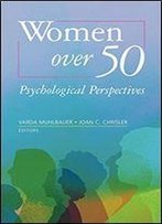 Women Over 50: Psychological Perspectives