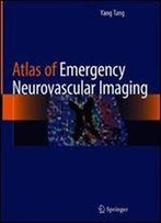 Atlas Of Emergency Neurovascular Imaging
