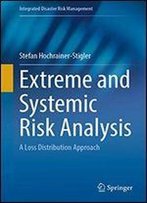 Extreme And Systemic Risk Analysis: A Loss Distribution Approach