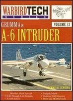 Grumman A-6 Intruder (Warbird Tech Volume 33)
