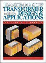 Handbook Of Transformer Design And Applications