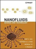 Nanofluids: Science And Technology