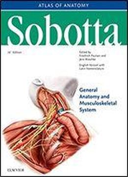 Sobotta Atlas Of Anatomy, Vol.1, 16th Ed., English/latin: General Anatomy And Musculoskeletal System