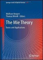 The Mie Theory: Basics And Applications