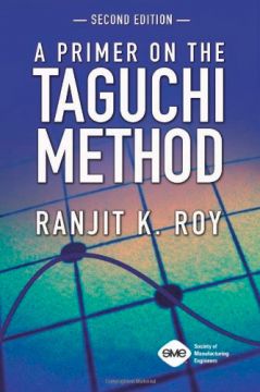 A Primer On The Taguchi Method, 2Nd Edition