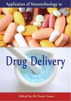 Application Of Nanotechnology In Drug Delivery