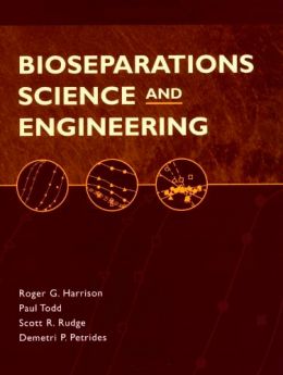 Bioseparations Science And Engineering