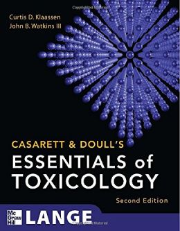 Casarett & Doull’S Essentials Of Toxicology, Second Edition
