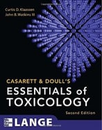 Casarett & Doull’S Essentials Of Toxicology, Second Edition