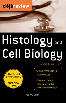 Deja Review Histology & Cell Biology (2Nd Edition)