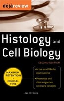 Deja Review Histology & Cell Biology (2nd Edition)