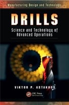 Drills: Science And Technology Of Advanced Operations