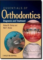 Essentials Of Orthodontics : Diagnosis And Treatment