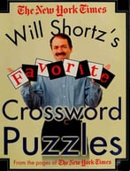 Will Shortz’S Favorite Crossword Puzzles From The Pages Of The New York Times