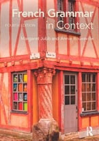 French Grammar In Context, 4 Edition