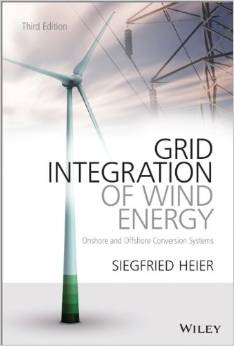 Grid Integration Of Wind Energy: Onshore And Offshore Conversion Systems, 3 Edition