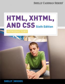 Html, Xhtml, And Css: Introductory, 6Th Edition