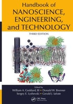 Handbook Of Nanoscience, Engineering, And Technology, Third Edition