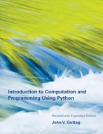 Introduction To Computation And Programming Using Python (2nd Edition)