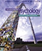 Introduction To Psychology: Gateways To Mind And Behavior, 13th Edition
