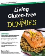 Living Gluten-Free For Dummies, 2 Edition
