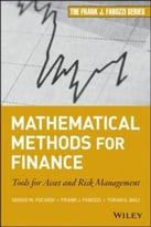 Mathematical Methods For Finance: Tools For Asset And Risk Management