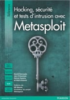 Hacking, Sécurité Et Tests D’Intrusion Avec Metasploit