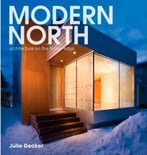 Modern North: Architecture On The Frozen Edge