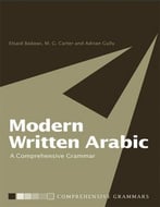 Modern Written Arabic: A Comprehensive Grammar