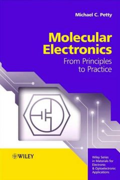 Molecular Electronics: From Principles To Practice