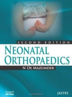 Neonatal Orthopaedics, 2nd Edition