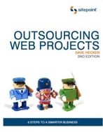 Outsourcing Web Projects, 2nd Edition